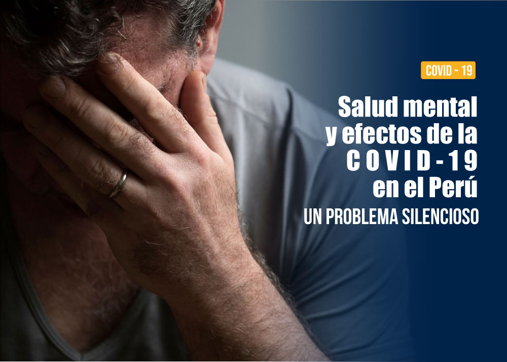 Salud Mental Y Efectos De La Covid En El Per Un Problema Silencioso Colegio Qu Mico